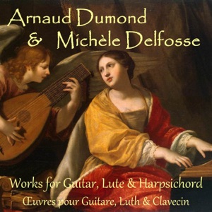 Works for Guitar, Lute and Harpsichord (Œuvres pour Guitare Luth et Clavecin)