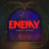 Enemy (From the series Arcane League of Legends)