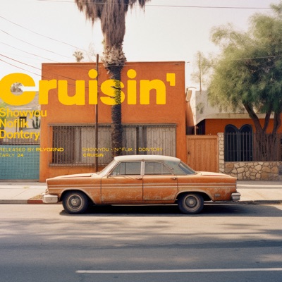 Cruisin' - Single