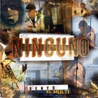 NINGUNO - Single - Benyo El Multi