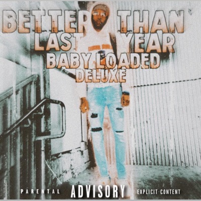 Better Than Last Year (Deluxe) - EP
