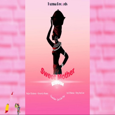 sweet Mother Riddim - Single