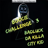 #Boociechallenge 3 Badluck da Killa City Kid - Single - K-OZ