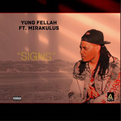 SIGNS (feat. YUNG FELLAH) - Single