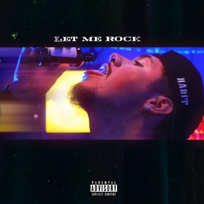 Let Me Rock - Single
