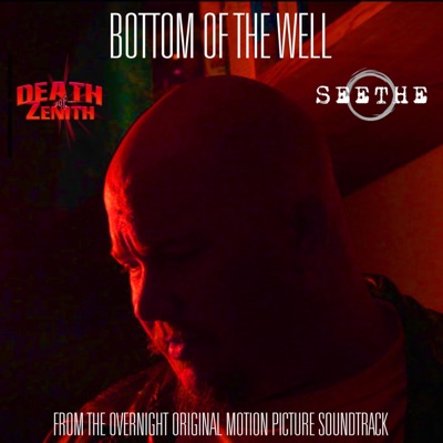 Bottom of the Well (feat. Seethe) - Single