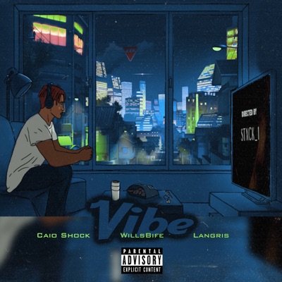Vibe (feat. WillsBife & Langris) - Single
