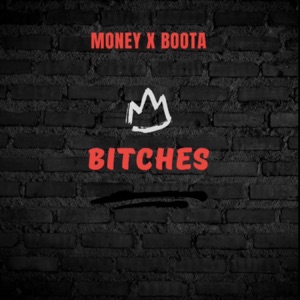 Bitches (feat. Boota) - Single