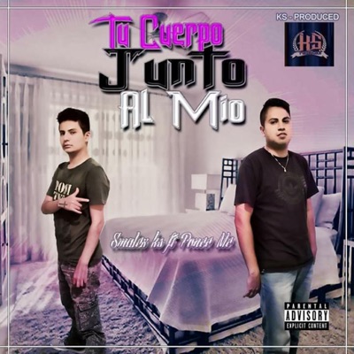 Tu Cuerpo Junto Al Mio (feat. Smalex ks) - Single