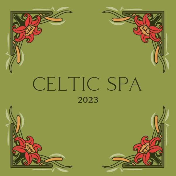 Celtic Spa 2023: Best Classicas Irish Relaxation Music, Free St. Patrick’s Day (Harp & Flute)
