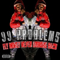 99 Problems - Single - FlyMoney Never Looking Back