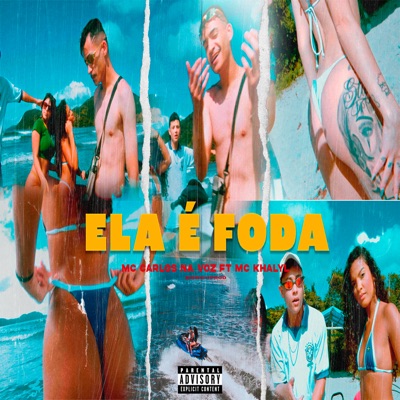 Ela É Foda (feat. Mc Khalyl) - Single