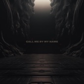 Call Me By My Name artwork