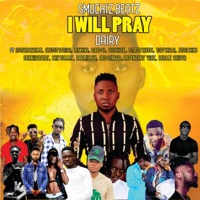 I WILL PRAY DAIRY - Smuchizbeatz