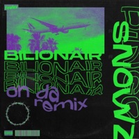 Billionaire Remix (feat. PiNGO & Fowlex) - Single - Snowz