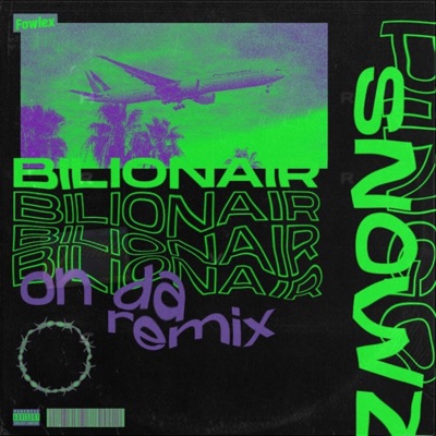 Billionaire Remix (feat. PiNGO & Fowlex) - Single