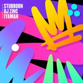 Stubborn (feat. Iyamah) [Ext] artwork