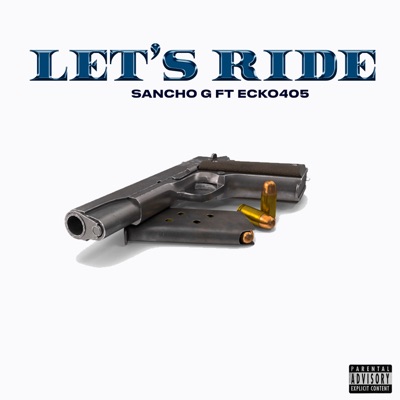 Let's Ride (feat. ECKO405) - Single