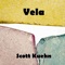 Vela - Scott Kuehn lyrics