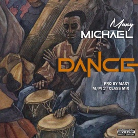 Dance Maxy Michael