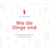 Wie die Dinge sind - Ole Nydahl