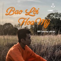 Bao Lời Hoa Mỹ - Single - Nah & Lynk Lee