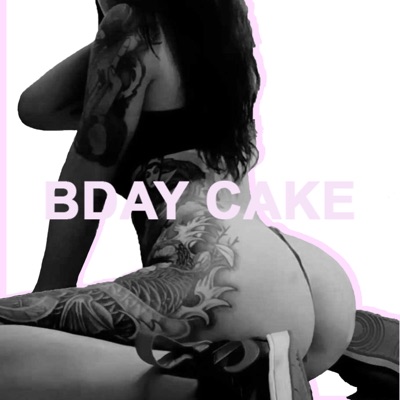 BDAY CAKE (Radio Edit) - Single