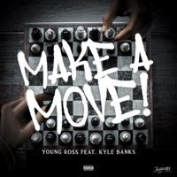 Make a Move (feat. Kyle Banks) [Radio Edit] - Single - Young Ross