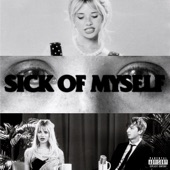 sick of myself artwork