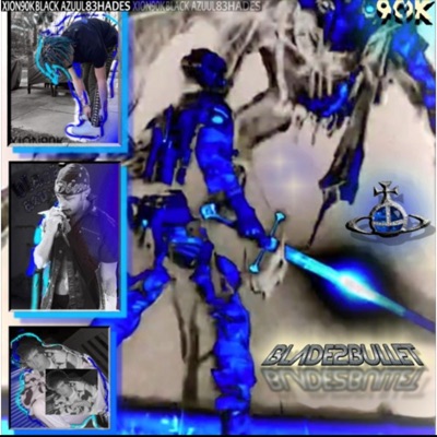 BLADE2BULLET (feat. Black Azuul & 83HADES) - Single