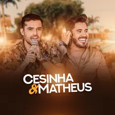 Cesinha & Matheusを聴いたり、ミュージックビデオを鑑賞したり、経歴やツアー日程などを確認したりしましょう！