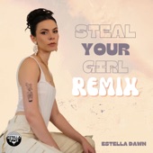 Steal Your Girl (Remix) artwork