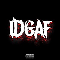 Idgaf! - Single - Its KiDDO