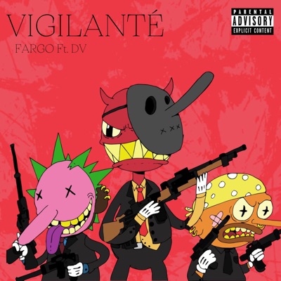 Vigilante (feat. DV) - Single