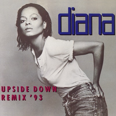 Diana Ross - Upside Down ('93 Remix)