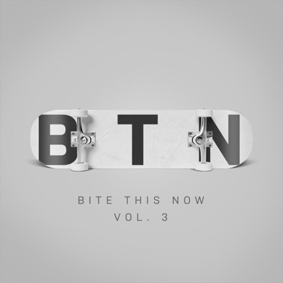 Bite This Now, Vol. 3