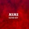 Mama - Clever Boy lyrics