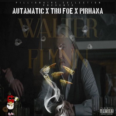 Walter Flynn (feat. NSC Tae & Tru Foe) - Single