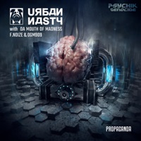 Propaganda - Single - Urban Nasty, Da Mouth of Madness, F.Noize & OGM909