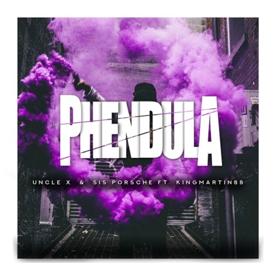 Phendula (feat. KingMartin88) - Single