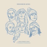 Lake Street Dive - Neighbor Song (feat. Madison Cunningham)