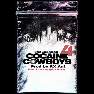 Cocaine Cowboys 4 - EP