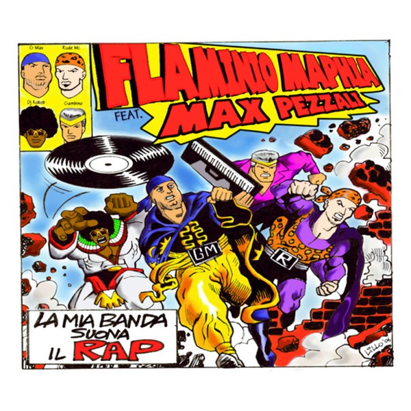 La Mia Banda Suona Il Rap / My Lady - Single