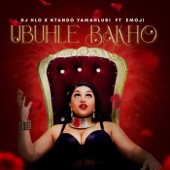 Ubuhle Bakho (Radio Edit) [feat. Emoji] artwork