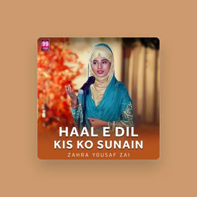 Listen to Zahra Yousaf Zai, watch music videos, read bio, see tour dates & more!