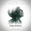 In Your Eyes (feat. DJ Vitor Mix) [Remix] - Single