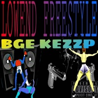 BGE Kezz(Lowend Freestyle) - Single - Biggergoat donnyp