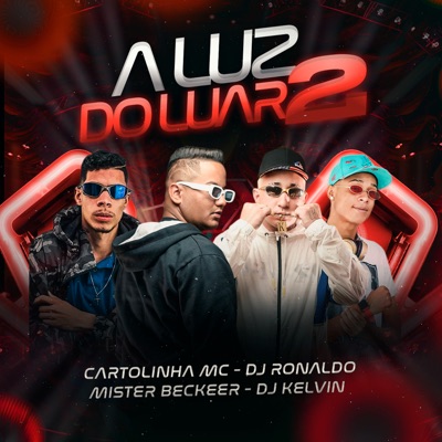 Luz do Luar 2 (feat. DJ Kelvin) - Single