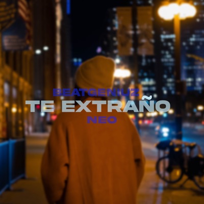 Te Extraño - Single