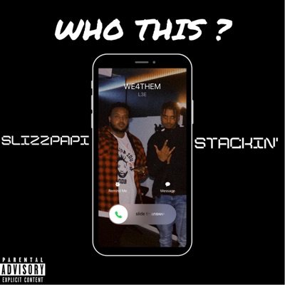 who this? (feat. Stackin') - Single